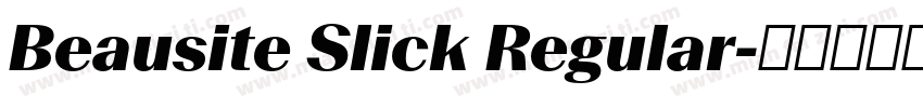 Beausite Slick Regular字体转换